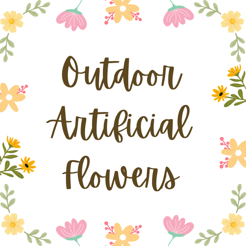 Outdoor Artificial Flowers